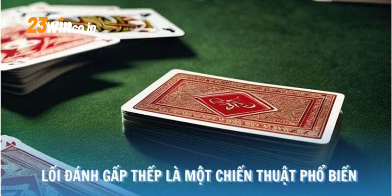 Thành viên có thể áp dụng lối đánh gấp thếp