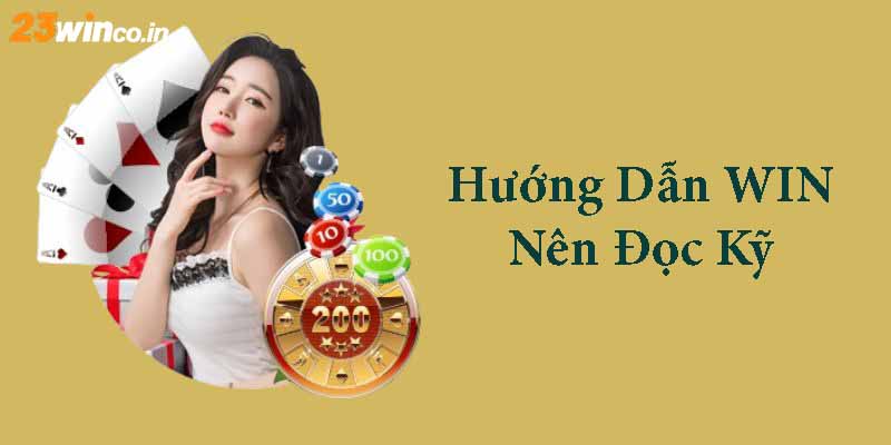 23WIN yêu cầu người chơi đọc kỹ đến tránh vi phạm