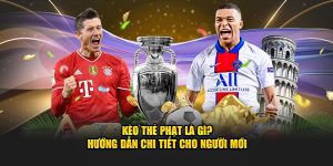 Kèo Thẻ Phạt Là Gì? Hướng Dẫn Chi Tiết Cho Người Mới